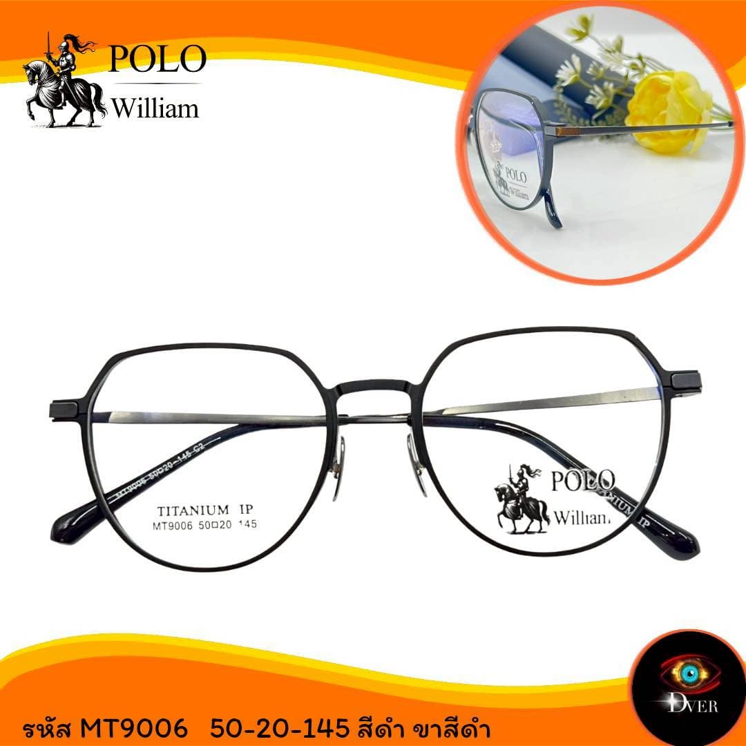 กรอบแว่น แบรนด์ POLO William MT9006 - ภาพที่ 4